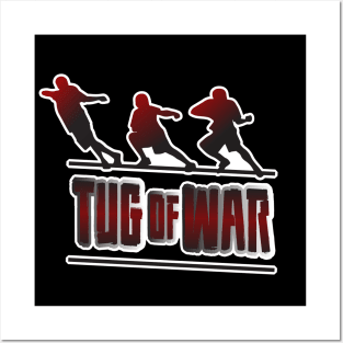 Tug of War Posters and Art